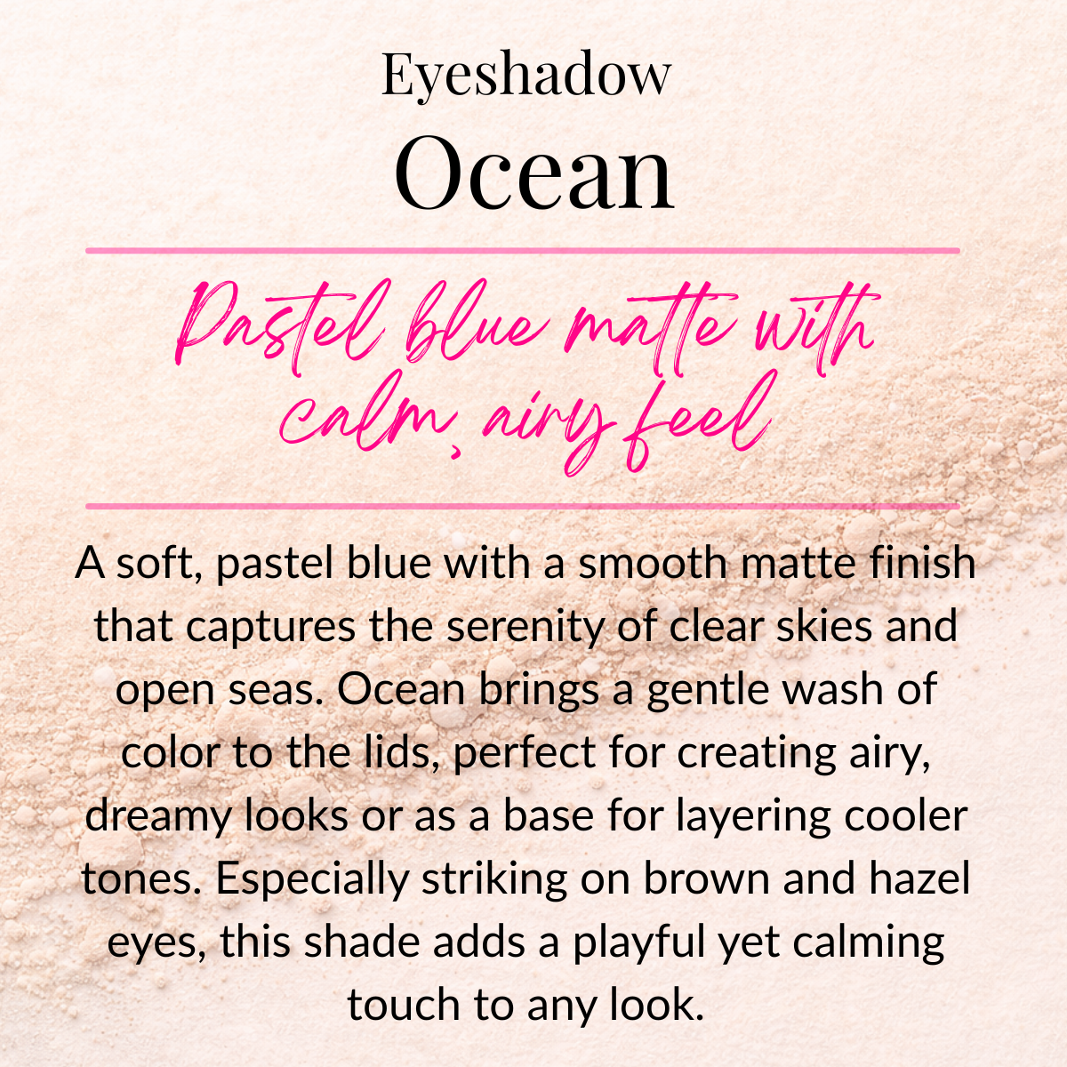Mineral Powder Eye Shadows